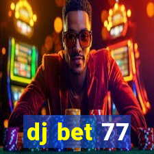 dj bet 77